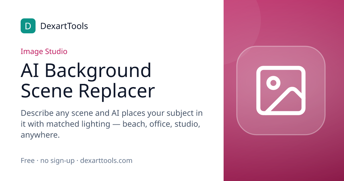 AI Background Scene Replacer: Describe any scene and AI places your subject in it with matched lighting — beach, office, studio, anywhere.