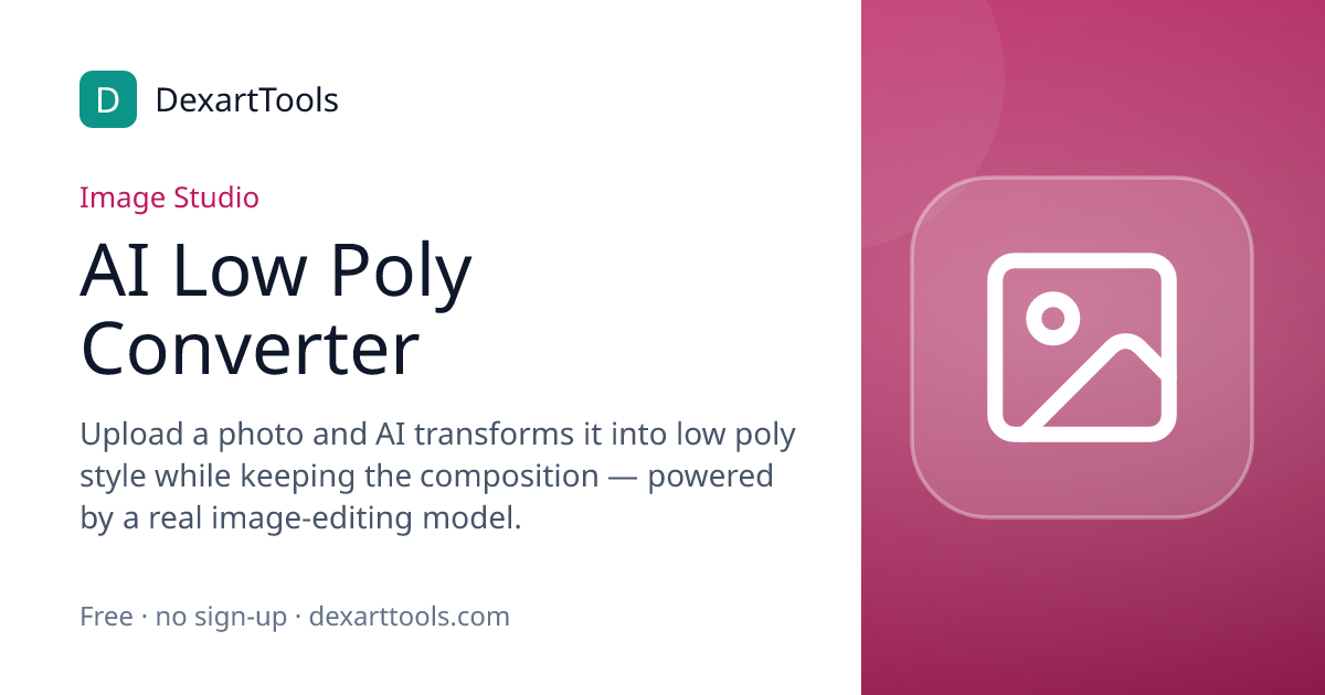 AI Low Poly Converter: Upload a photo and AI transforms it into low poly style while keeping the composition — powered by a real image-editing model.