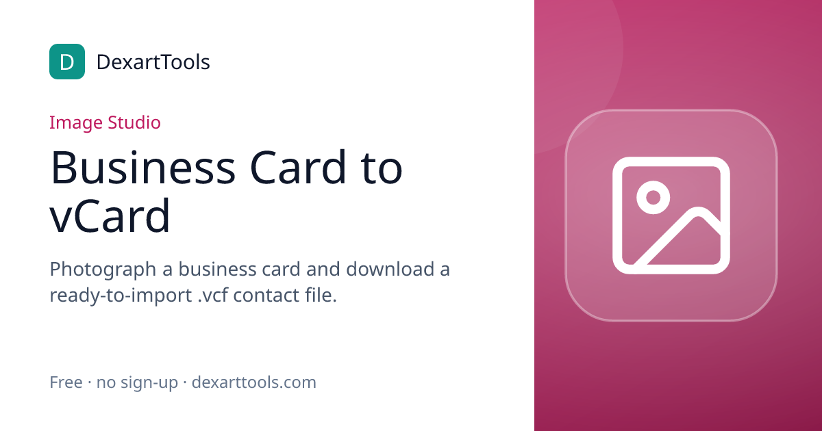 Business Card to vCard: Photograph a business card and download a ready-to-import .vcf contact file.