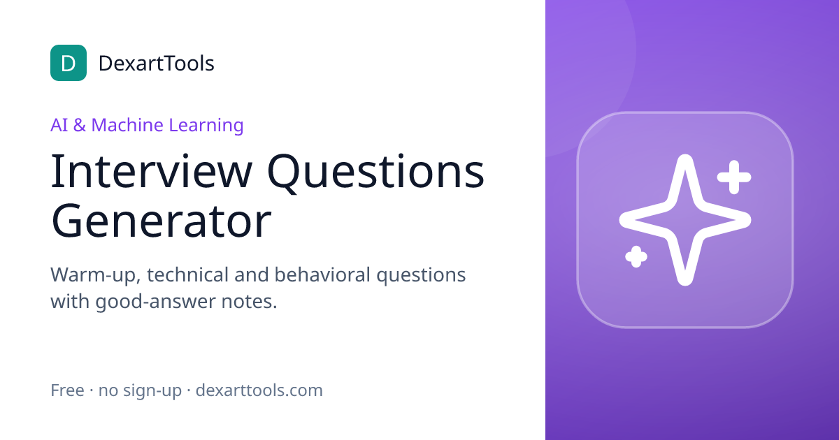 Interview Questions Generator: Warm-up, technical and behavioral questions with good-answer notes.
