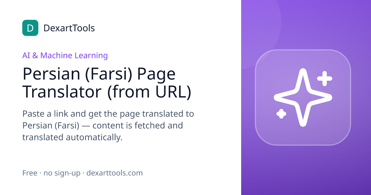 Persian (Farsi) Page Translator (from URL): Paste a link and get the page translated to Persian (Farsi) — content is fetched and translated automatically.