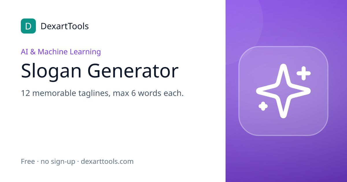 Slogan Generator: 12 memorable taglines, max 6 words each.