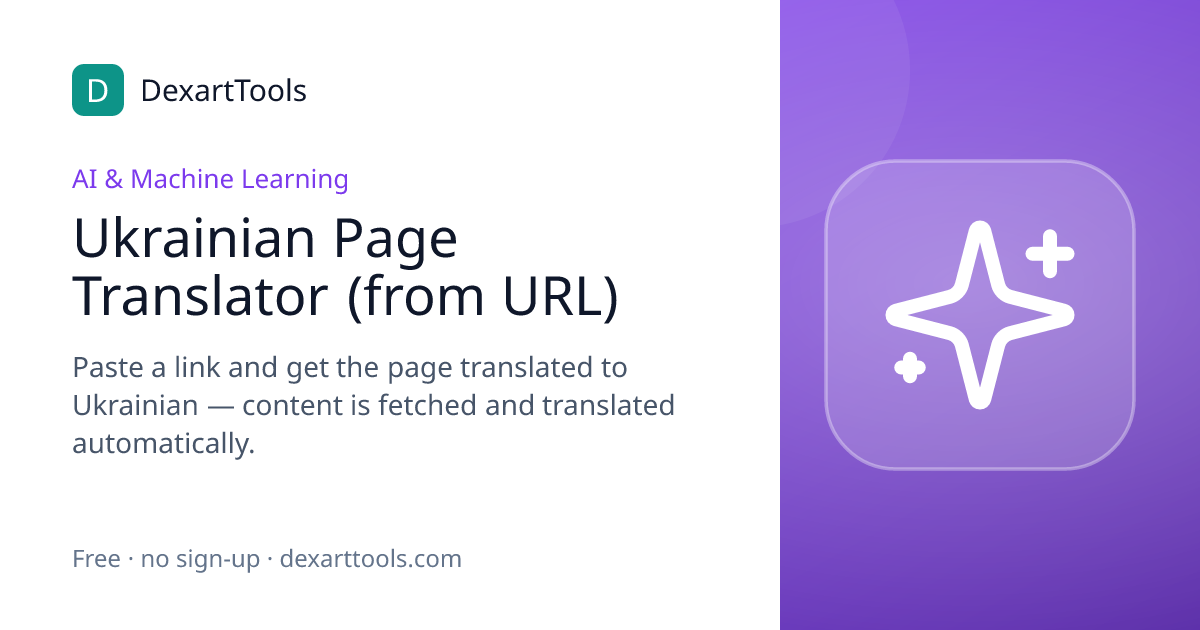 Ukrainian Page Translator (from URL): Paste a link and get the page translated to Ukrainian — content is fetched and translated automatically.
