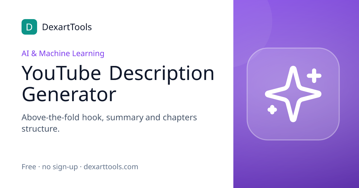YouTube Description Generator: Above-the-fold hook, summary and chapters structure.